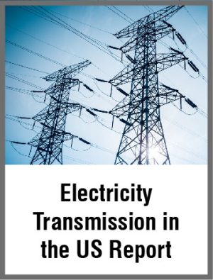 Electricity Transmission in the US Report